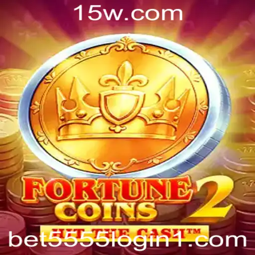 Explorando o Jogo FortuneCoins2 e Bet5555 Login: Tudo que Você Precisa Saber